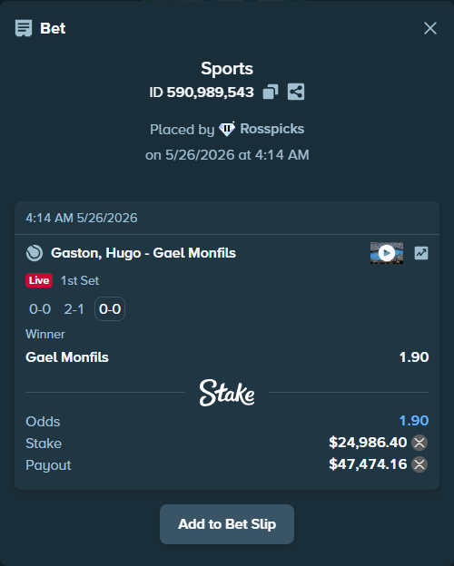 Bet slip: Gaston, Hugo - Gael Monfils, $21,131.25 stake at 1.90 odds, placed by Rosspicks