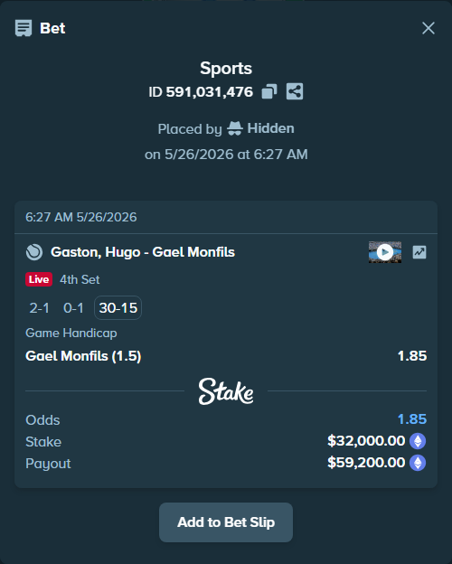 Bet slip: Gaston, Hugo - Gael Monfils, $26,295.07 stake at 1.85 odds, placed by Hidden