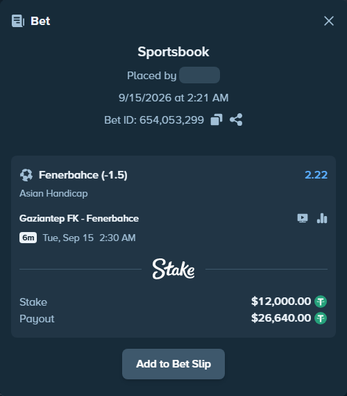 Bet slip: Gaziantep FK - Fenerbahce Istanbul, $12,000.00 stake at 2.22 odds, placed by Mamacita1958
