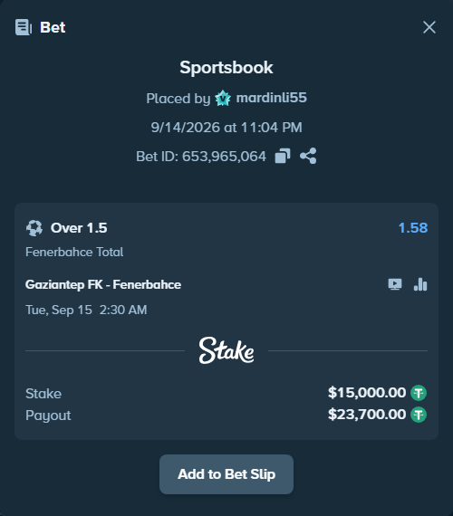 Bet slip: Gaziantep FK - Fenerbahce Istanbul, $15,000.00 stake at 1.58 odds, placed by mardinli55