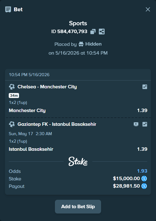 Bet slip: Gaziantep FK - Istanbul Basaksehir, $15,000.00 stake at 1.39 odds, placed by Hidden