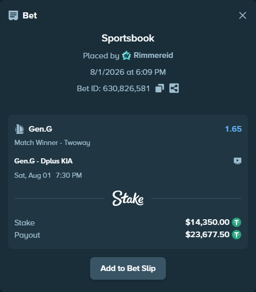 Bet slip: Gen.G - Dplus KIA, $14,364.35 stake at 1.65 odds, placed by Rimmereid