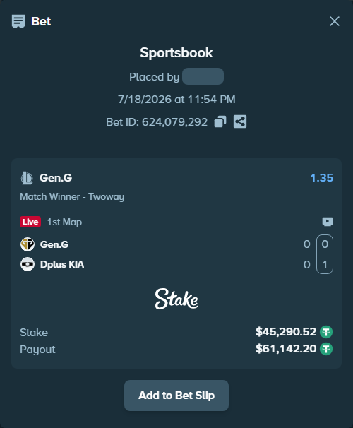 Bet slip: Gen.G - Dplus KIA, $45,335.81 stake at 1.35 odds, placed by mi6a1