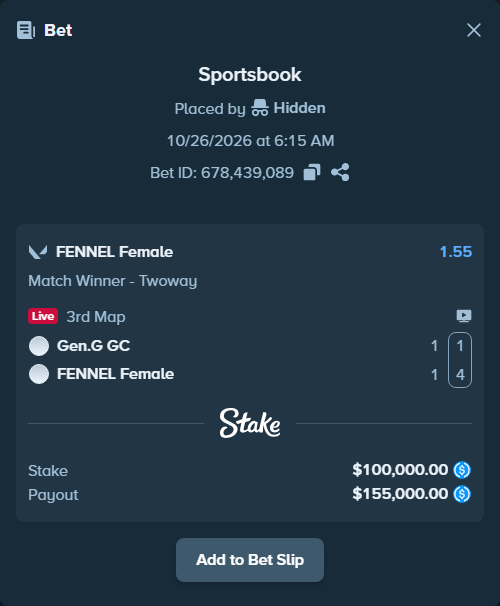Bet slip: Gen.G GC - FENNEL Female, $100,000.00 stake at 1.55 odds, placed by Hidden