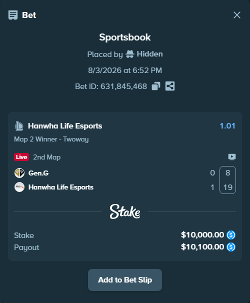 Bet slip: Gen.G - Hanwha Life Esports, $10,000.00 stake at 1.01 odds, placed by Hidden