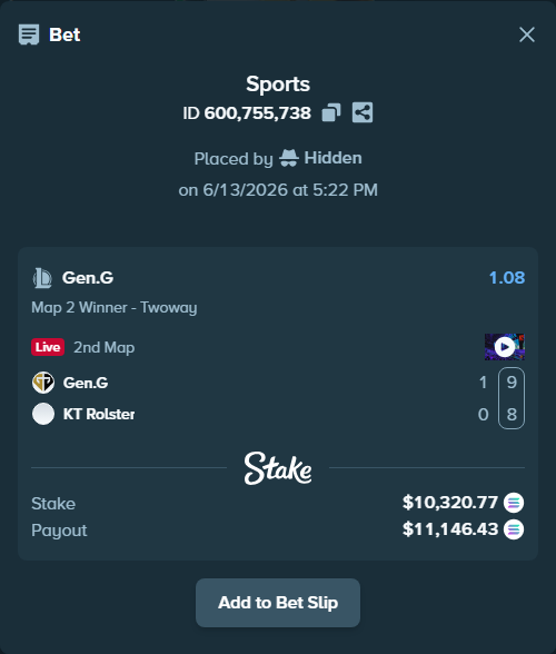 Bet slip: Gen.G - KT Rolster, $11,273.79 stake at 1.08 odds, placed by Hidden