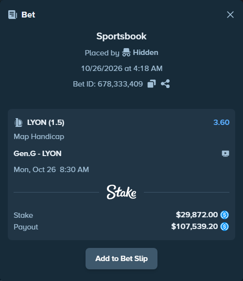 Bet slip: Gen.G - LYON, $29,872.00 stake at 3.60 odds, placed by Hidden