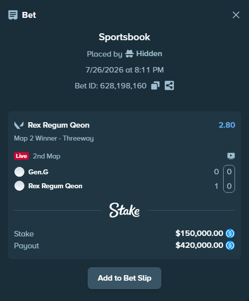 Bet slip: Gen.G - Rex Regum Qeon, $150,000.00 stake at 2.80 odds, placed by Hidden