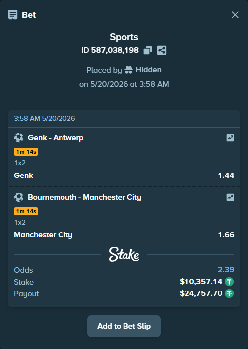Bet slip: Genk - Antwerp, $10,367.50 stake at 1.44 odds, placed by Hidden