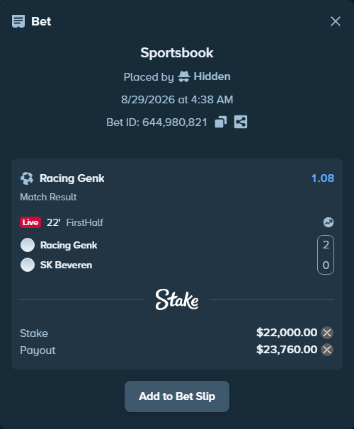 Bet slip: Genk - SK Beveren, $22,162.80 stake at 1.08 odds, placed by Hidden