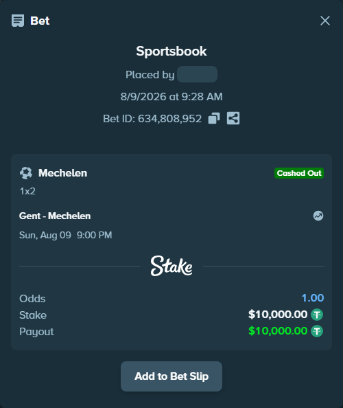 Bet slip: Gent - Mechelen, $10,010.00 stake at 3.65 odds, placed by Dilips11