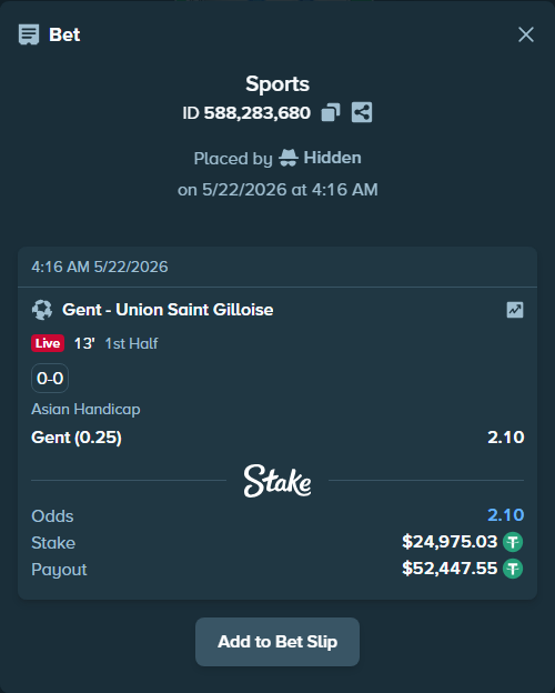 Bet slip: Gent - Union Saint Gilloise, $25,000.00 stake at 2.10 odds, placed by Hidden
