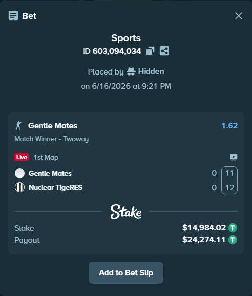 Bet slip: Gentle Mates - Nuclear TigeRES, $14,999.00 stake at 1.62 odds, placed by Hidden