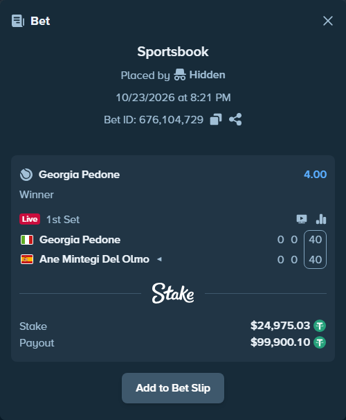 Bet slip: Georgia Pedone - Ane Mintegi Del Olmo, $25,000.00 stake at 4.00 odds, placed by Hidden