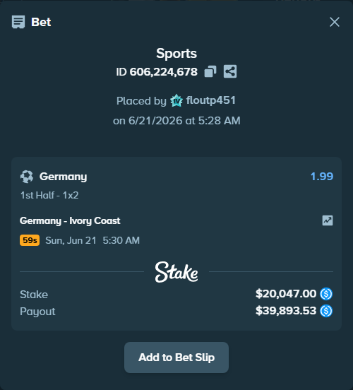 Bet slip: Germany - Ivory Coast, $20,047.00 stake at 1.99 odds, placed by floutp451
