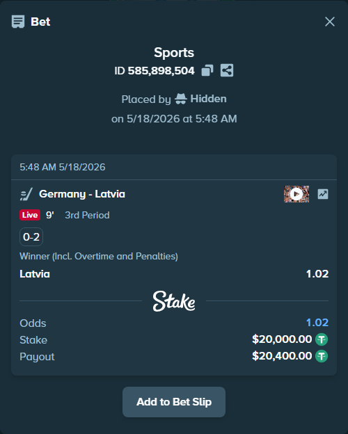 Bet slip: Germany - Latvia, $20,020.00 stake at 1.02 odds, placed by Hidden