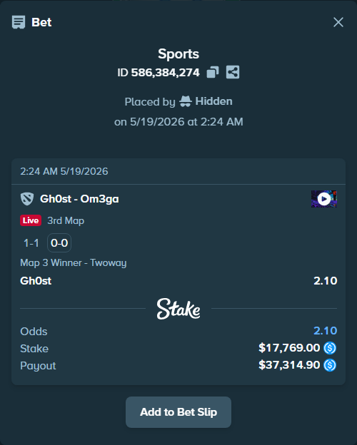 Bet slip: Gh0st - Om3ga, $17,769.00 stake at 2.10 odds, placed by Hidden