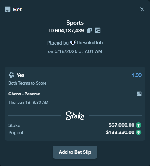 Bet slip: Ghana - Panama, $67,067.00 stake at 1.99 odds, placed by thesakultah