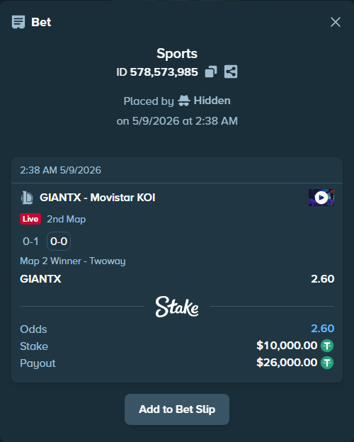 Bet slip: GIANTX - Movistar KOI, $10,000.00 stake at 2.60 odds, placed by Hidden