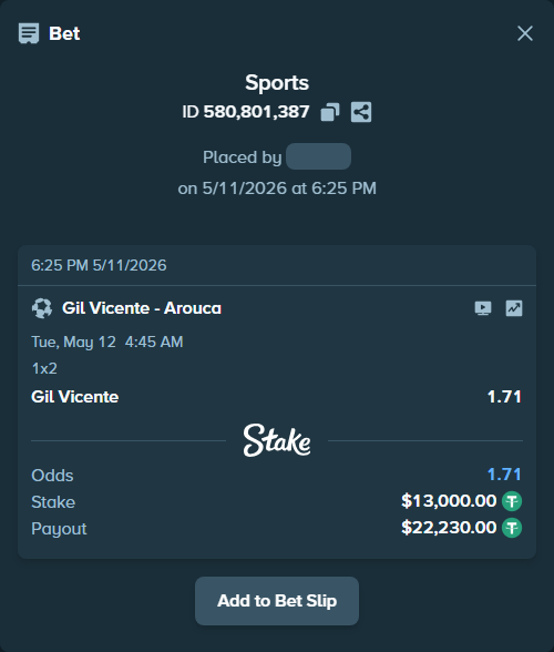 Bet slip: Gil Vicente - Arouca, $13,000.00 stake at 1.71 odds, placed by Snake7