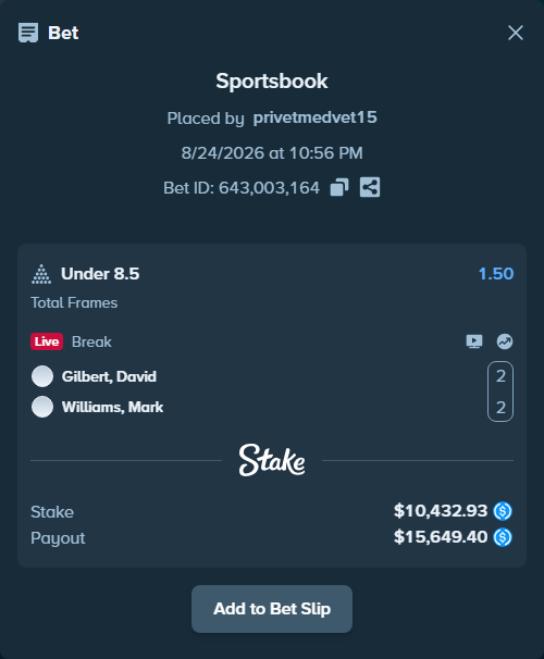 Bet slip: Gilbert, David - Williams, Mark, $10,432.93 stake at 1.50 odds, placed by privetmedvet15