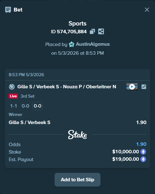 Bet slip: Gille S / Verbeek S - Nouza P / Oberleitner N, $7,499.69 stake at 1.90 odds, placed by AustinAlgamus