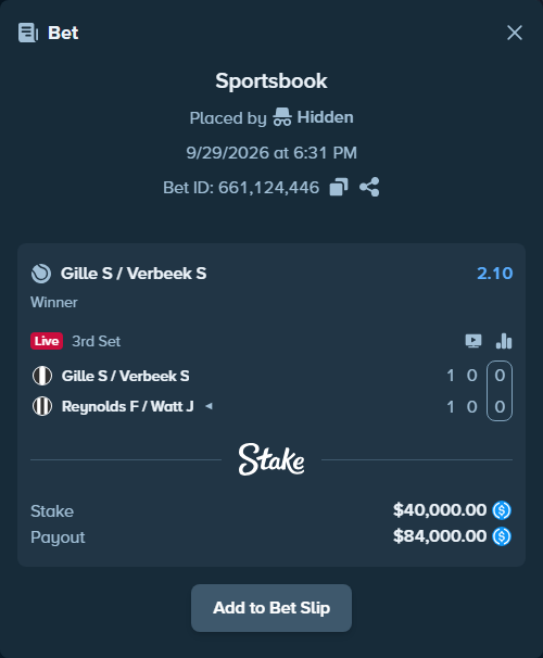 Bet slip: Gille S / Verbeek S - Reynolds F / Watt J, $40,000.00 stake at 2.10 odds, placed by Hidden
