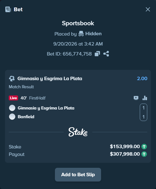 Bet slip: Gimnasia La Plata - Banfield, $153,999.00 stake at 2.00 odds, placed by Hidden