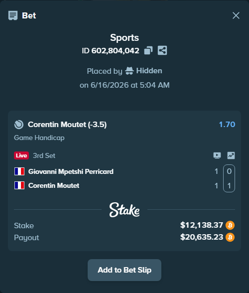 Bet slip: Giovanni Mpetshi Perricard - Corentin Moutet, $11,638.28 stake at 1.70 odds, placed by Hidden
