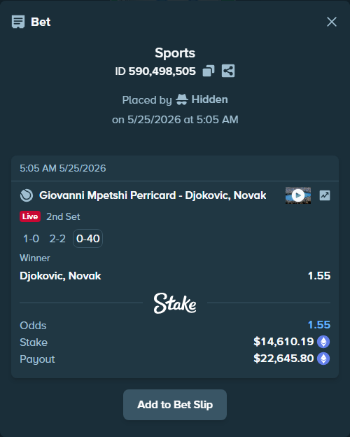 Bet slip: Giovanni Mpetshi Perricard - Djokovic, Novak, $12,084.05 stake at 1.55 odds, placed by Hidden
