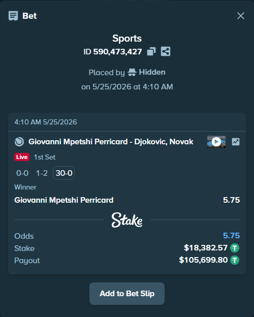 Bet slip: Giovanni Mpetshi Perricard - Djokovic, Novak, $18,382.57 stake at 5.75 odds, placed by Hidden
