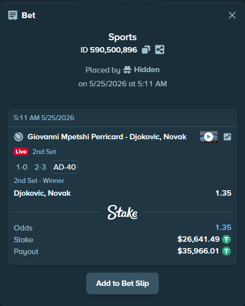 Bet slip: Giovanni Mpetshi Perricard - Djokovic, Novak, $26,641.49 stake at 1.35 odds, placed by Hidden