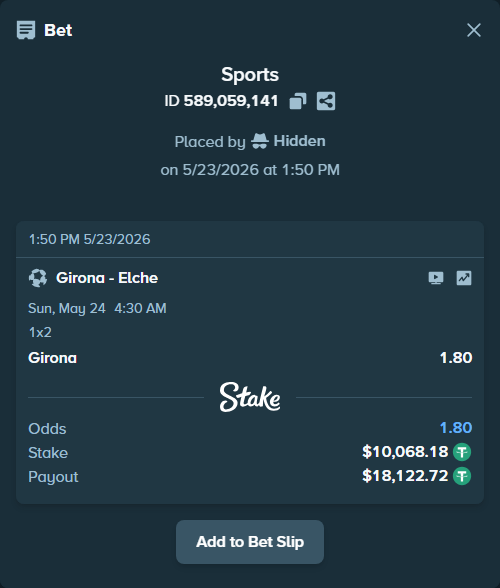 Bet slip: Girona - Elche, $10,078.25 stake at 1.80 odds, placed by Hidden