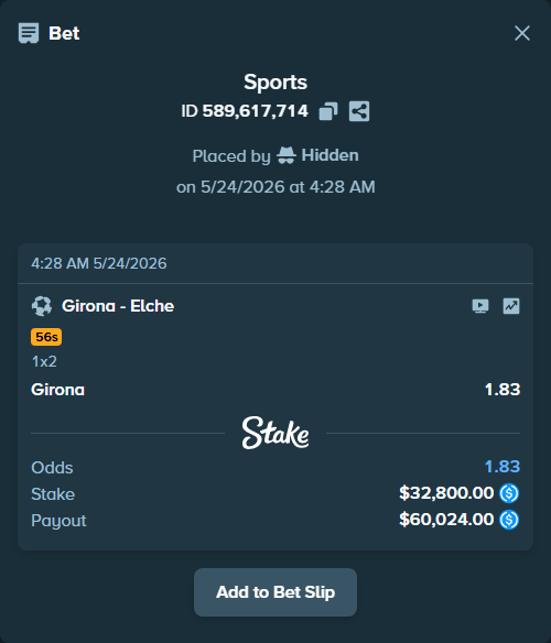 Bet slip: Girona - Elche, $32,800.00 stake at 1.83 odds, placed by Hidden