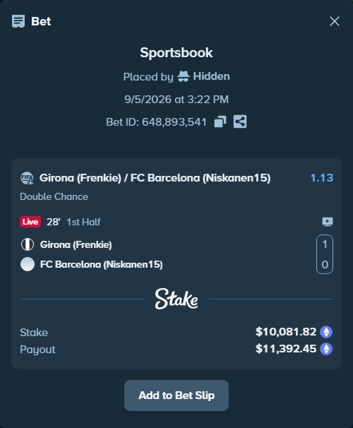 Bet slip: Girona (Frenkie) - FC Barcelona (Niskanen15), $10,103.01 stake at 1.13 odds, placed by Hidden