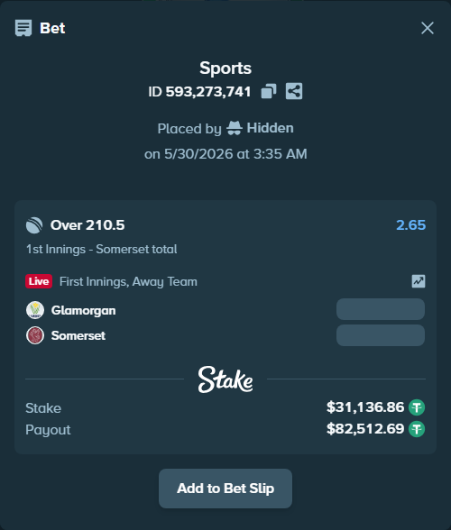 Bet slip: Glamorgan - Somerset, $31,168.00 stake at 2.65 odds, placed by Hidden
