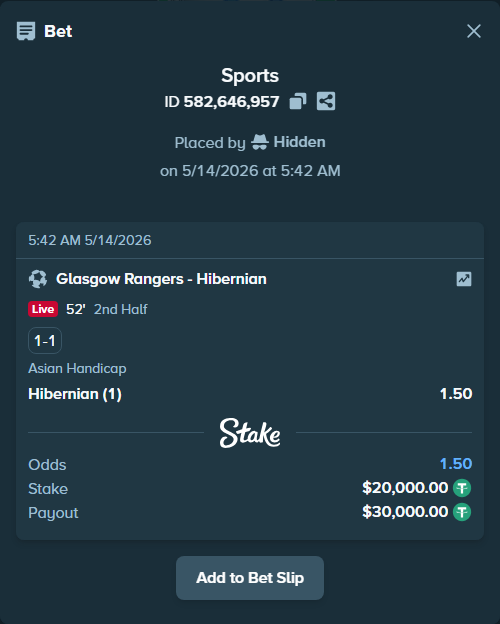 Bet slip: Glasgow Rangers - Hibernian, $20,000.00 stake at 1.50 odds, placed by Hidden