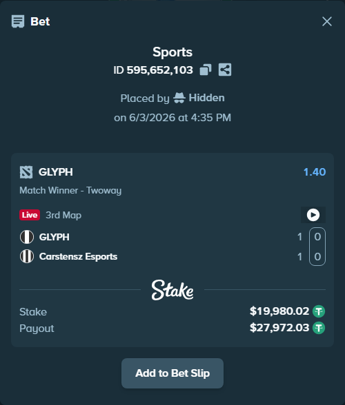 Bet slip: GLYPH - Carstensz Esports, $20,000.00 stake at 1.40 odds, placed by Hidden