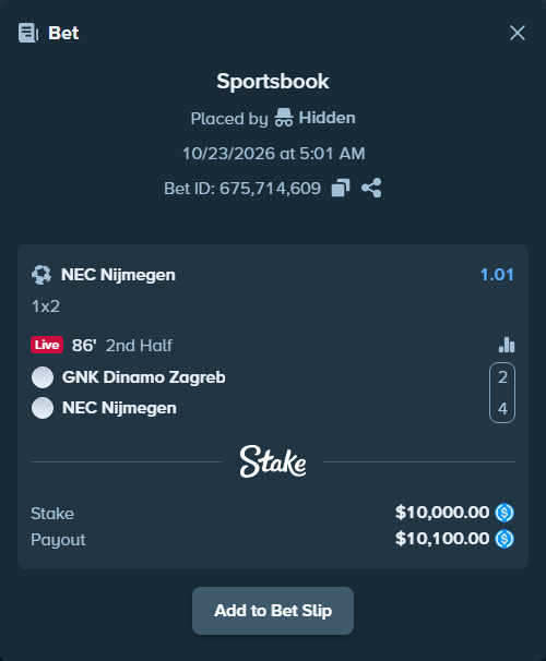 Bet slip: GNK Dinamo Zagreb - NEC Nijmegen, $10,000.00 stake at 1.01 odds, placed by Hidden