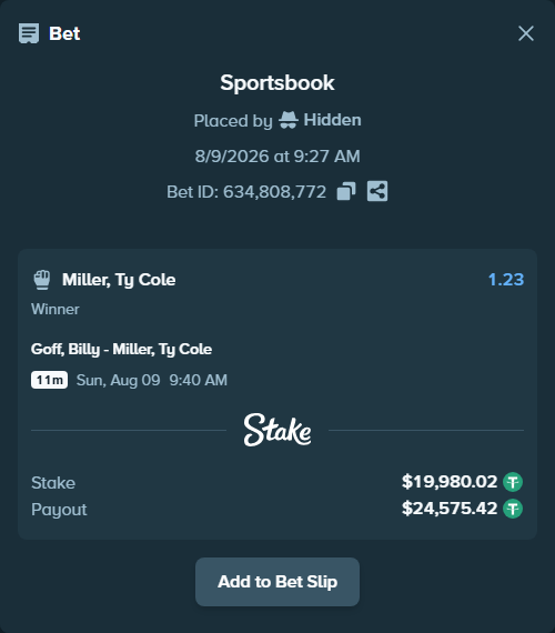 Bet slip: Goff, Billy - Miller, Ty Cole, $20,000.00 stake at 1.23 odds, placed by Hidden