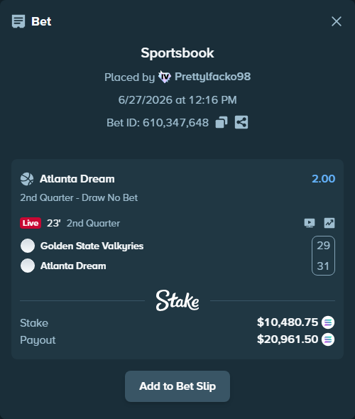 Bet slip: Golden State Valkyries - Atlanta Dream, $11,788.87 stake at 2.00 odds, placed by Prettylfacko98