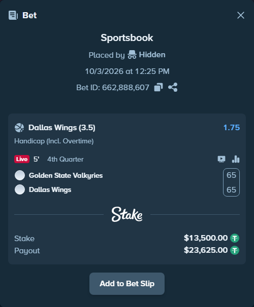 Bet slip: Golden State Valkyries - Dallas Wings, $13,500.00 stake at 1.75 odds, placed by Hidden