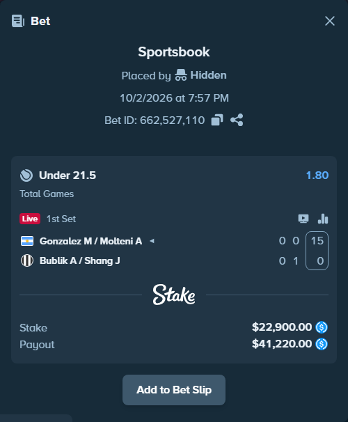 Bet slip: Gonzalez M / Molteni A - Bublik A / Shang J, $22,900.00 stake at 1.80 odds, placed by Hidden