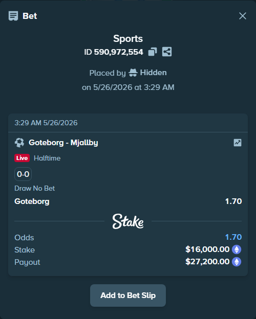 Bet slip: Goteborg - Mjallby, $13,025.44 stake at 1.70 odds, placed by Hidden