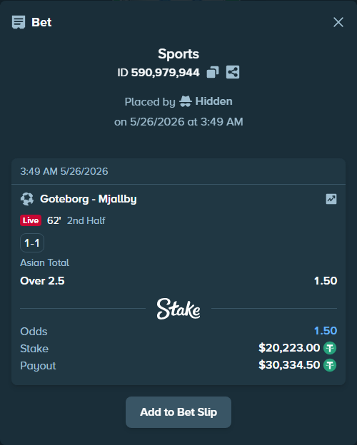 Bet slip: Goteborg - Mjallby, $20,223.00 stake at 1.50 odds, placed by Hidden