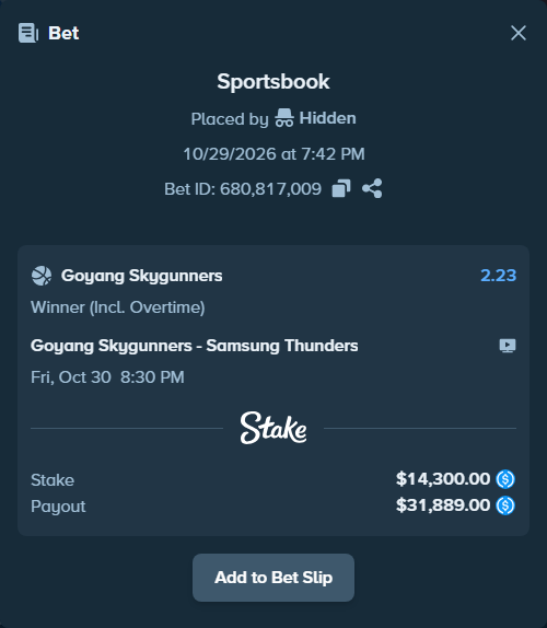 Bet slip: Goyang Skygunners - Samsung Thunders, $14,300.00 stake at 2.23 odds, placed by Hidden