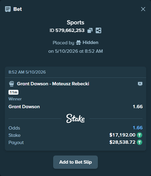 Bet slip: Grant Dawson - Mateusz Rebecki, $17,192.00 stake at 1.66 odds, placed by Hidden