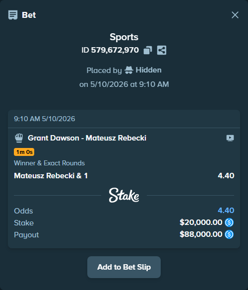 Bet slip: Grant Dawson - Mateusz Rebecki, $20,000.00 stake at 4.40 odds, placed by Hidden