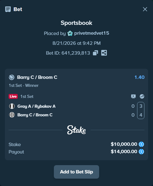 Bet slip: Gray A / Rybakov A - Barry C / Broom C, $10,000.00 stake at 1.40 odds, placed by privetmedvet15