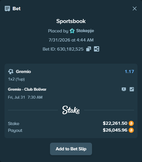 Bet slip: Gremio - Club Bolivar, $22,123.61 stake at 1.17 odds, placed by Stakepje